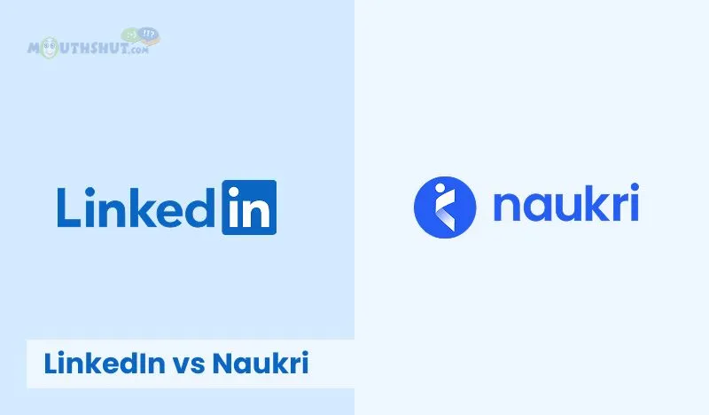 LinkedIn vs Naukri: Which is best for Job Seekers?